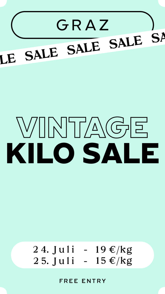 GRAZ ABVERKAUF, 24. & 25. Juli - Vintage & Preloved Sale